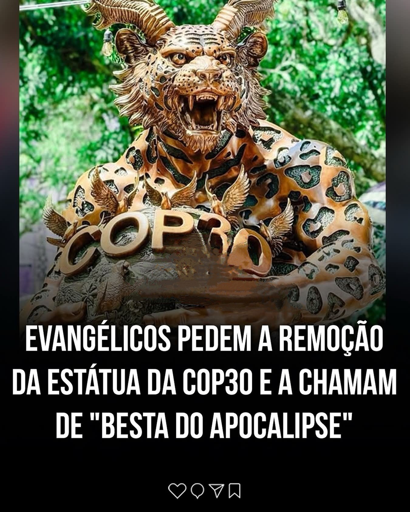 Evangélicos pedem a destruição da estátua da COP 30, Apocalipse
