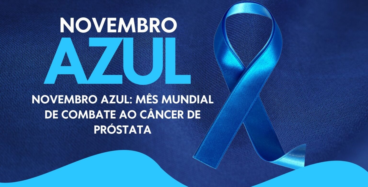Novembro Azul reforça a importância dos exames e da prevenção do câncer de próstata