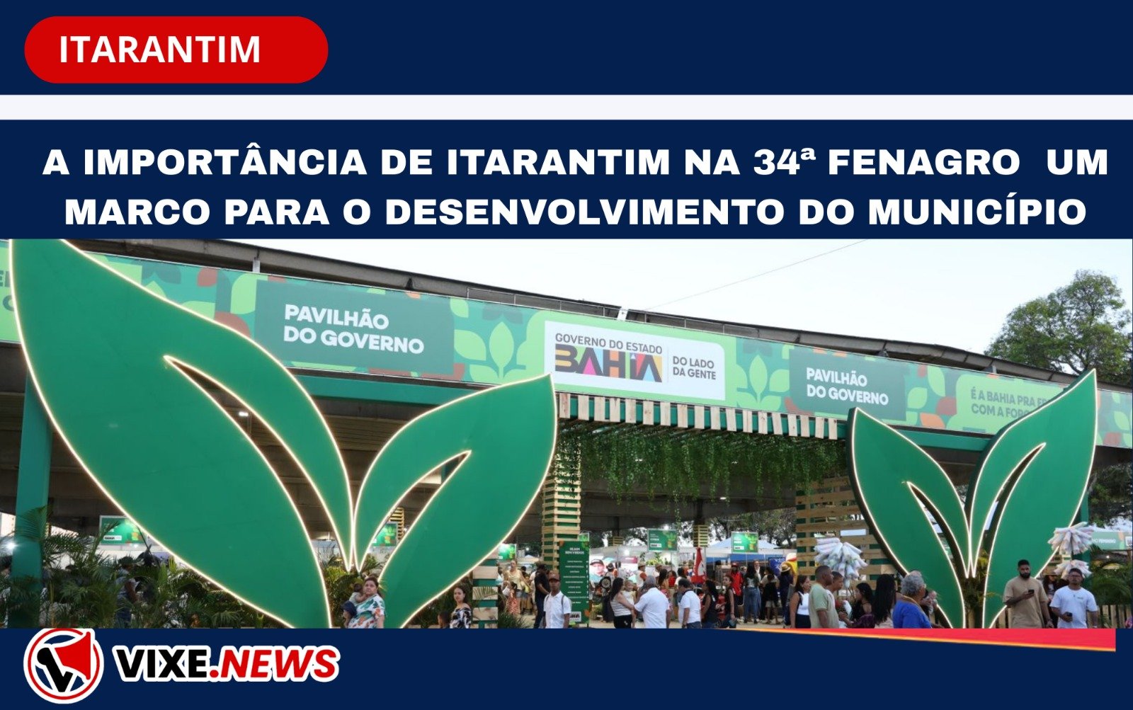 Itarantim ganha destaque na 34° FENAGRO e reforça sua importância no cenário agropecuário baiano