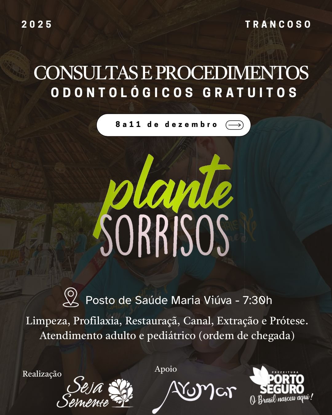 Plante Sorriso leva serviços odontológico gratuitos a Trancoso de 8 a 11 de dezembro