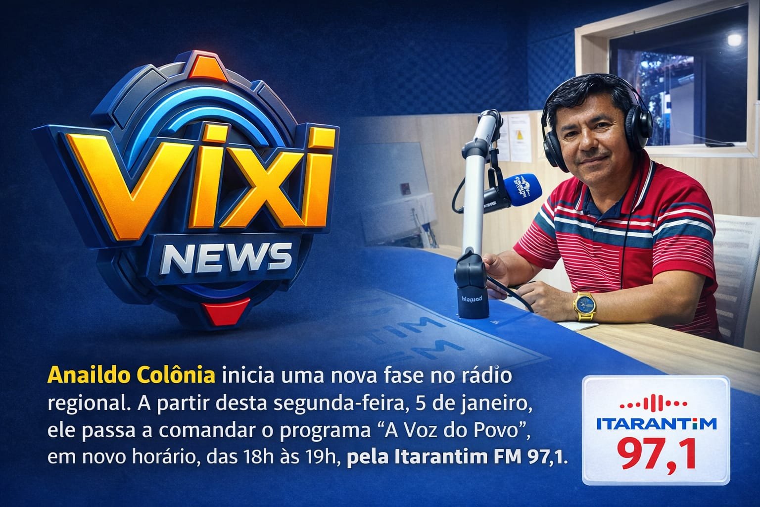 Anaildo Colônia estreia Programa A Voz Do Povo em novo horário na Rádio Itarantim FM 97,1
