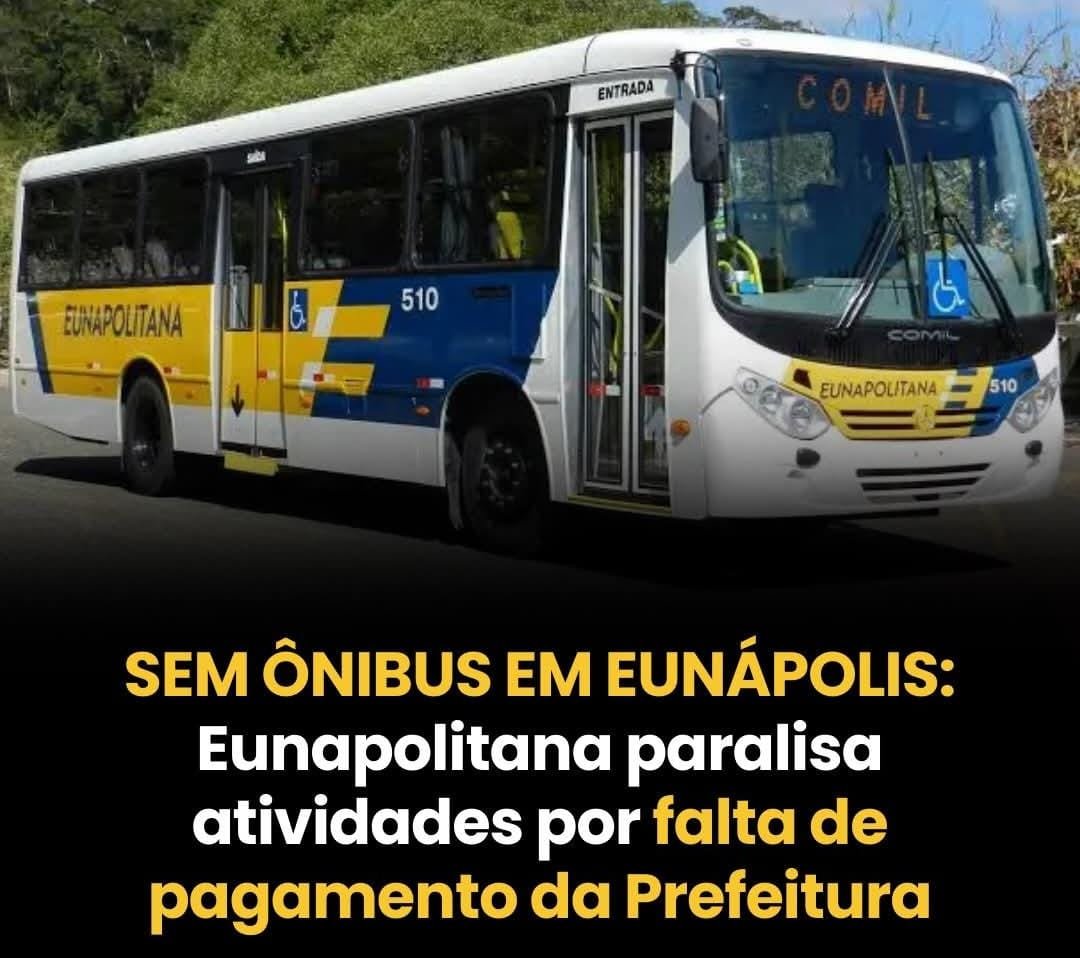 Eunápolis amanheceu sem transporte público por falta de pagamento